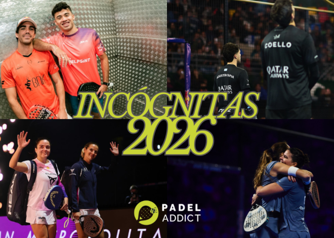 Les 10 grandes inconnues du padel en 2026 : ce qui pourrait bouleverser la saison (et les stars menacées)