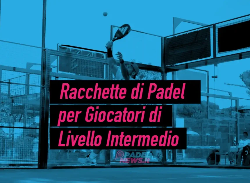 Niveau intermédiaire ? Voici les 10 raquettes 2026 qui vont accélérer votre progrès (la n°3 va vous surprendre)